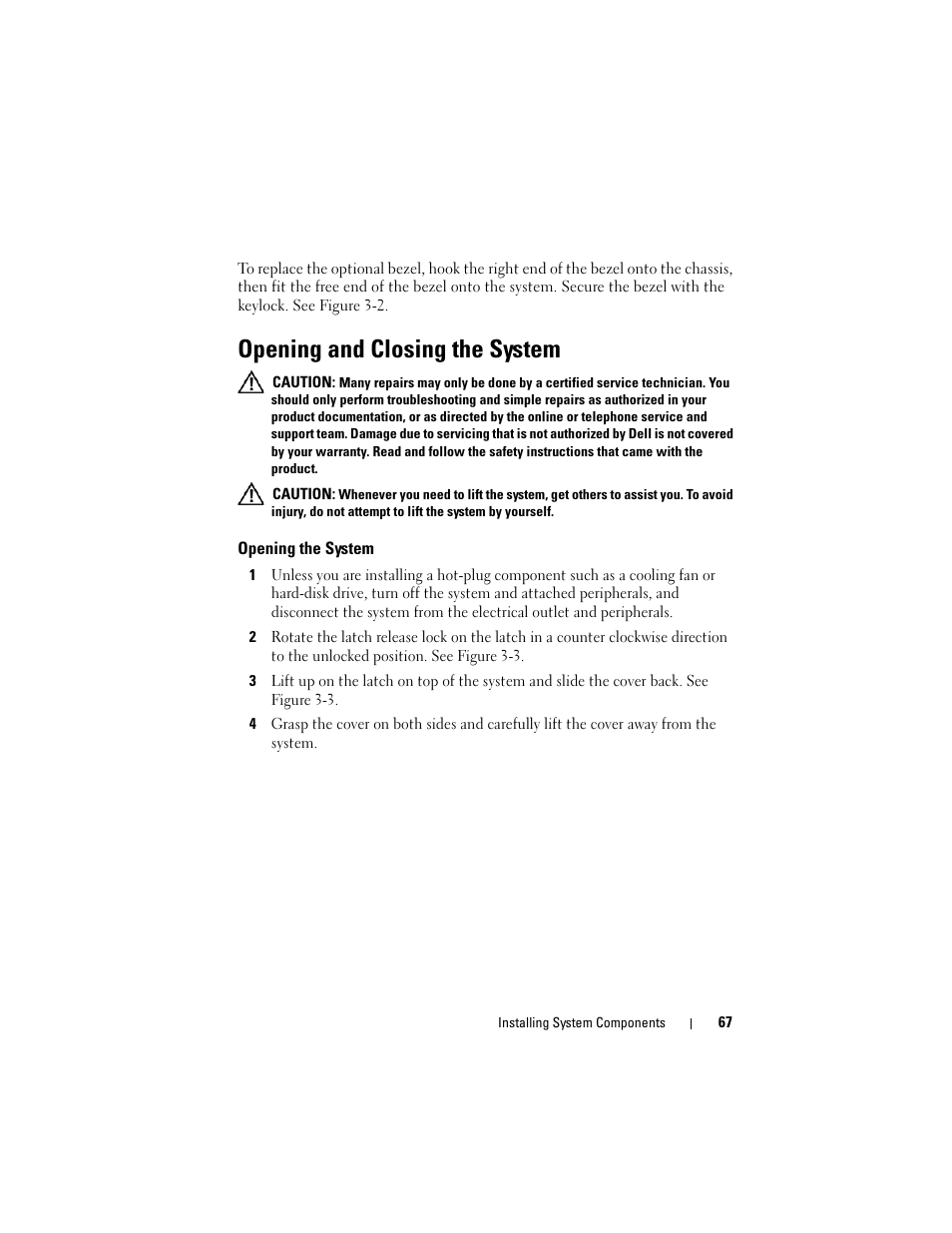 Opening and closing the system, Opening the system | Dell PowerEdge R905 User Manual | Page 67 / 202