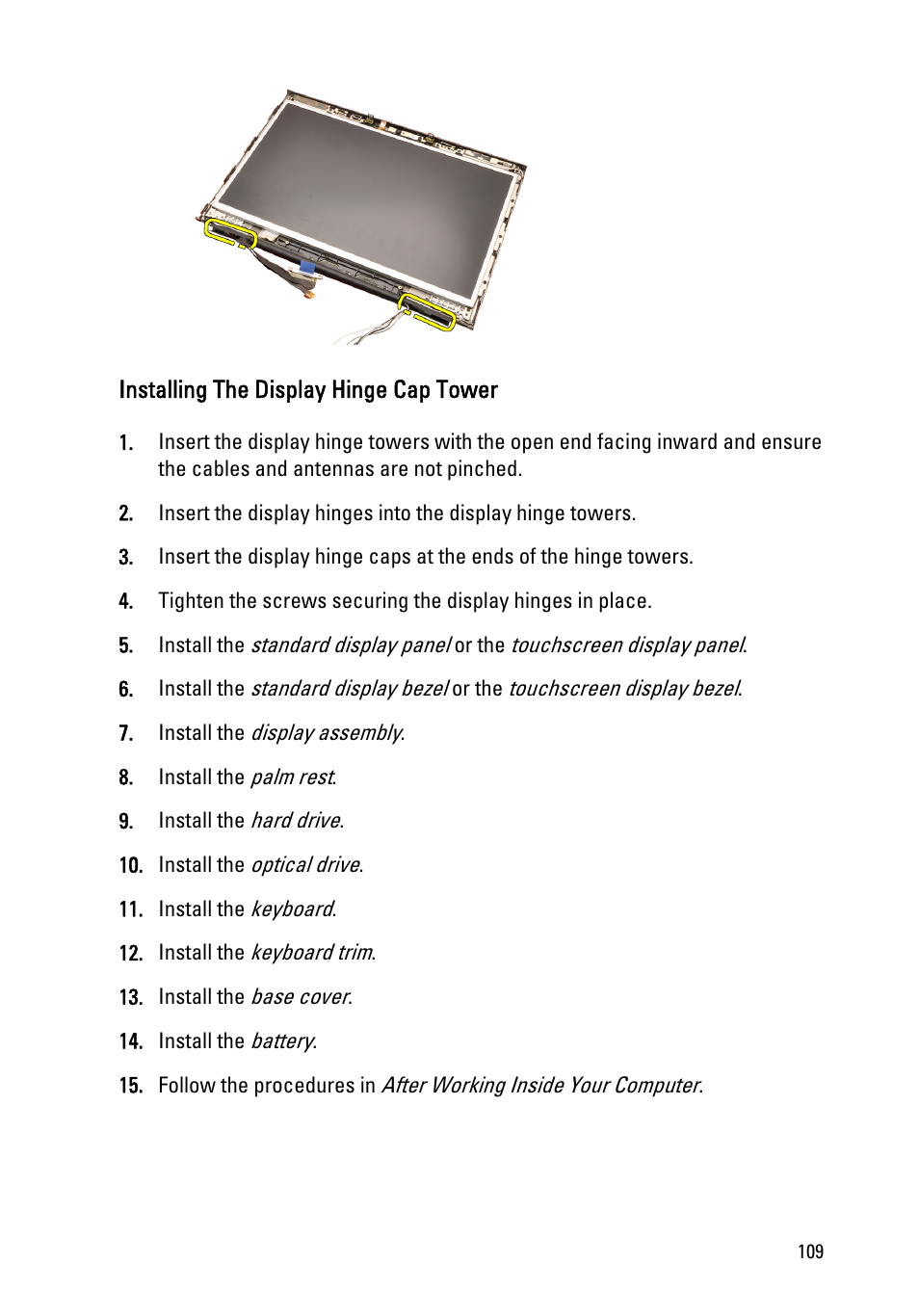 Installing the display hinge cap tower | Dell Precision M4600 (Early 2011) User Manual | Page 109 / 142