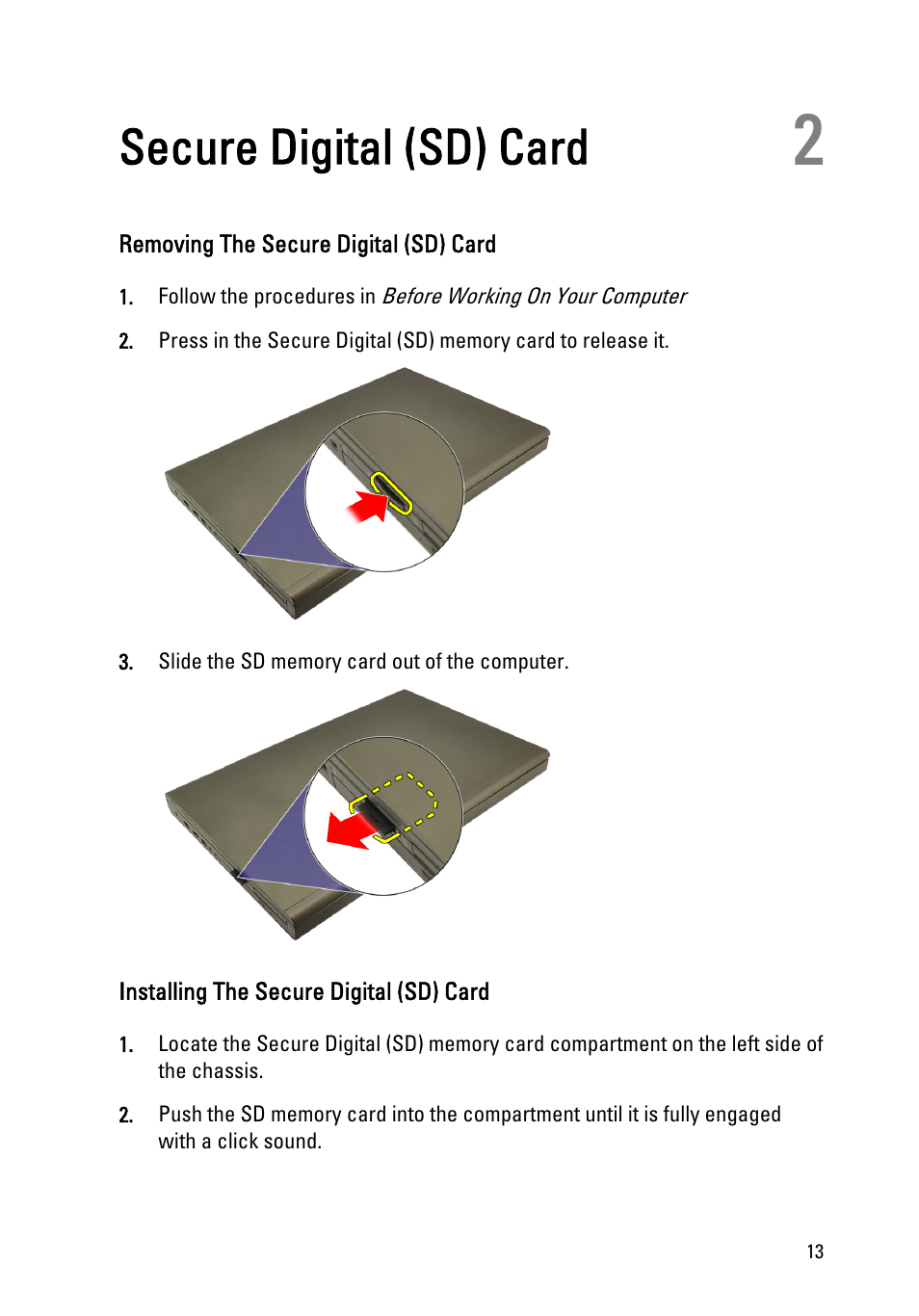 Secure digital (sd) card, Removing the secure digital (sd) card, Installing the secure digital (sd) card | 2 secure digital (sd) card | Dell Precision M4600 (Early 2011) User Manual | Page 13 / 142
