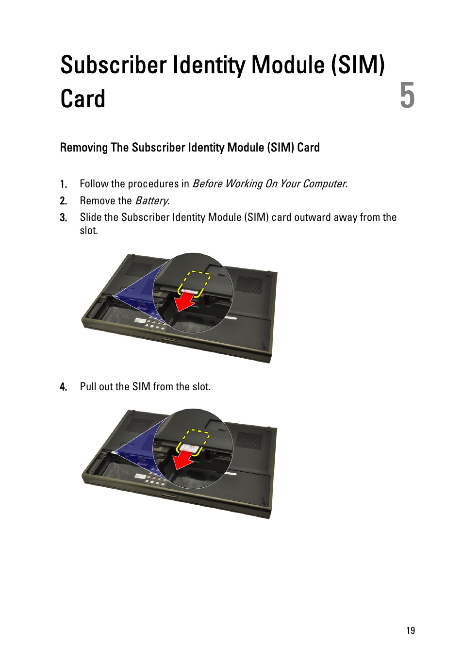 Subscriber identity module (sim) card, Removing the subscriber identity module (sim) card, 5 subscriber identity module (sim) card | Dell Precision M4600 (Early 2011) User Manual | Page 19 / 142