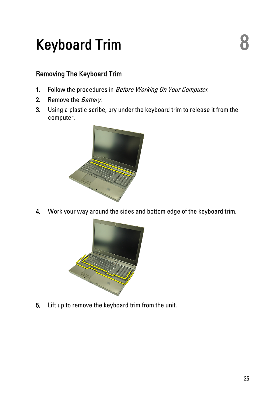 Keyboard trim, Removing the keyboard trim, 8 keyboard trim | Dell Precision M4600 (Early 2011) User Manual | Page 25 / 142