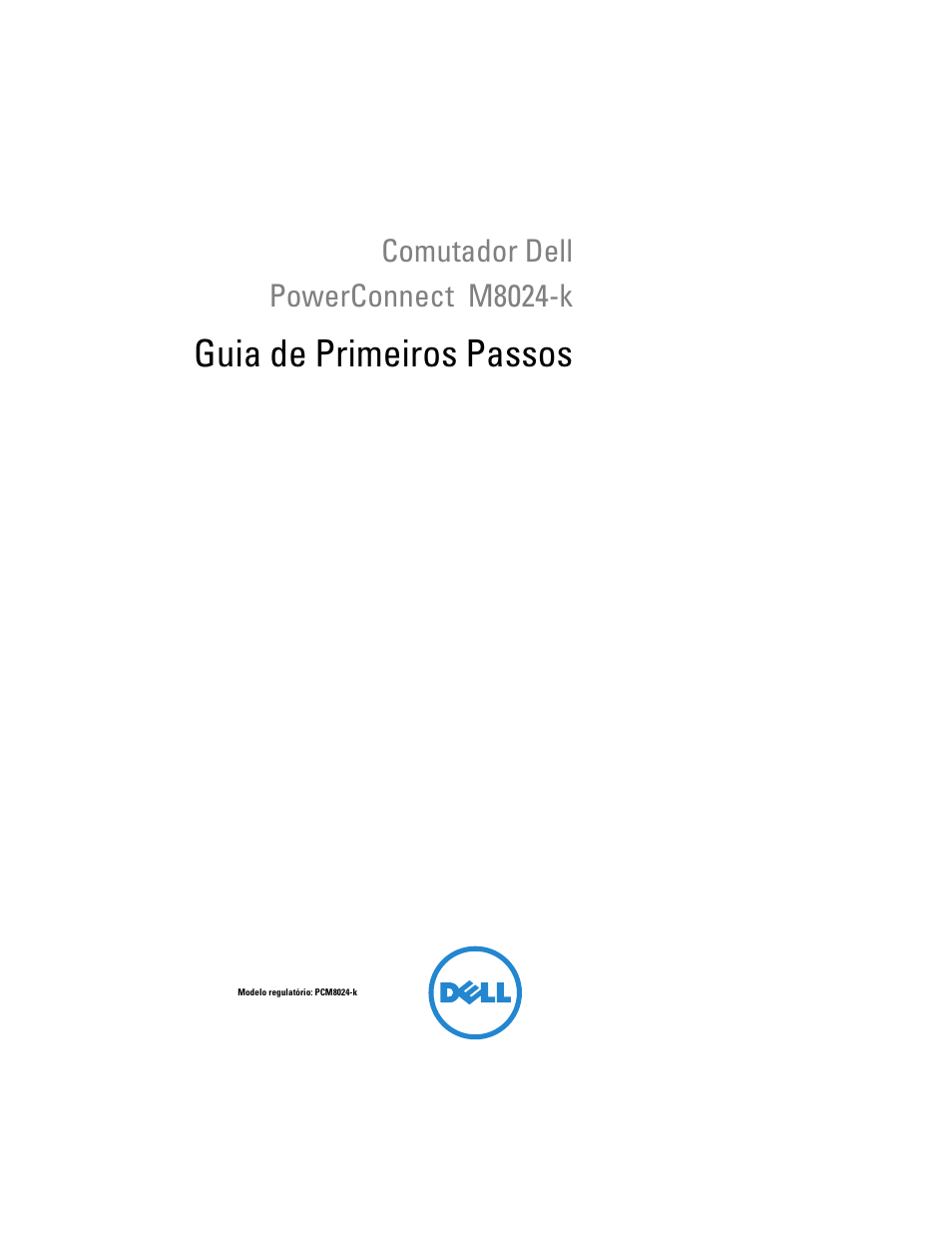 Guia de primeiros passos, Comutador dell powerconnect m8024-k | Dell POWEREDGE M1000E User Manual | Page 205 / 222