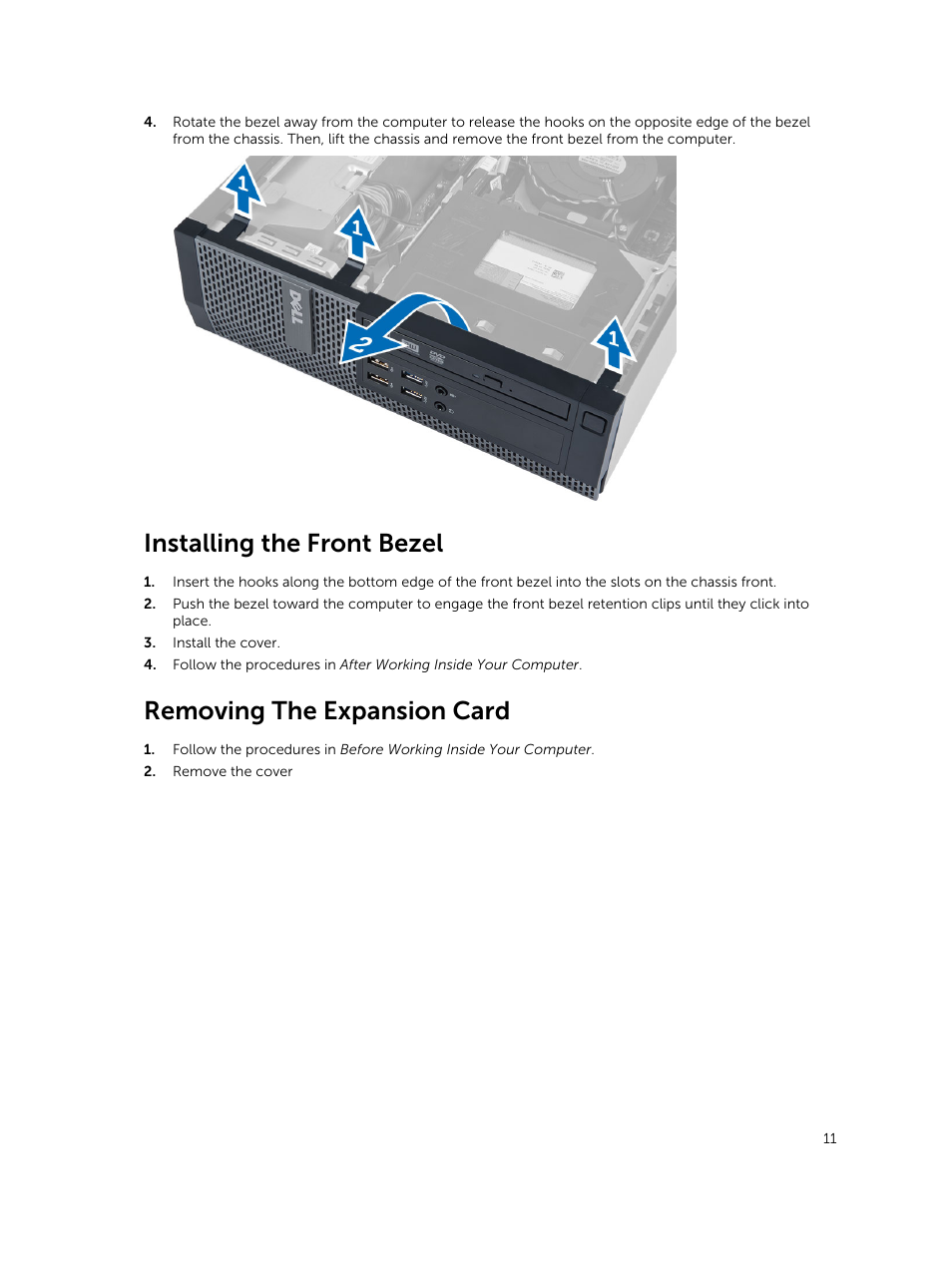 Installing the front bezel, Removing the expansion card | Dell OptiPlex 7020 (Mid 2014) User Manual | Page 11 / 59