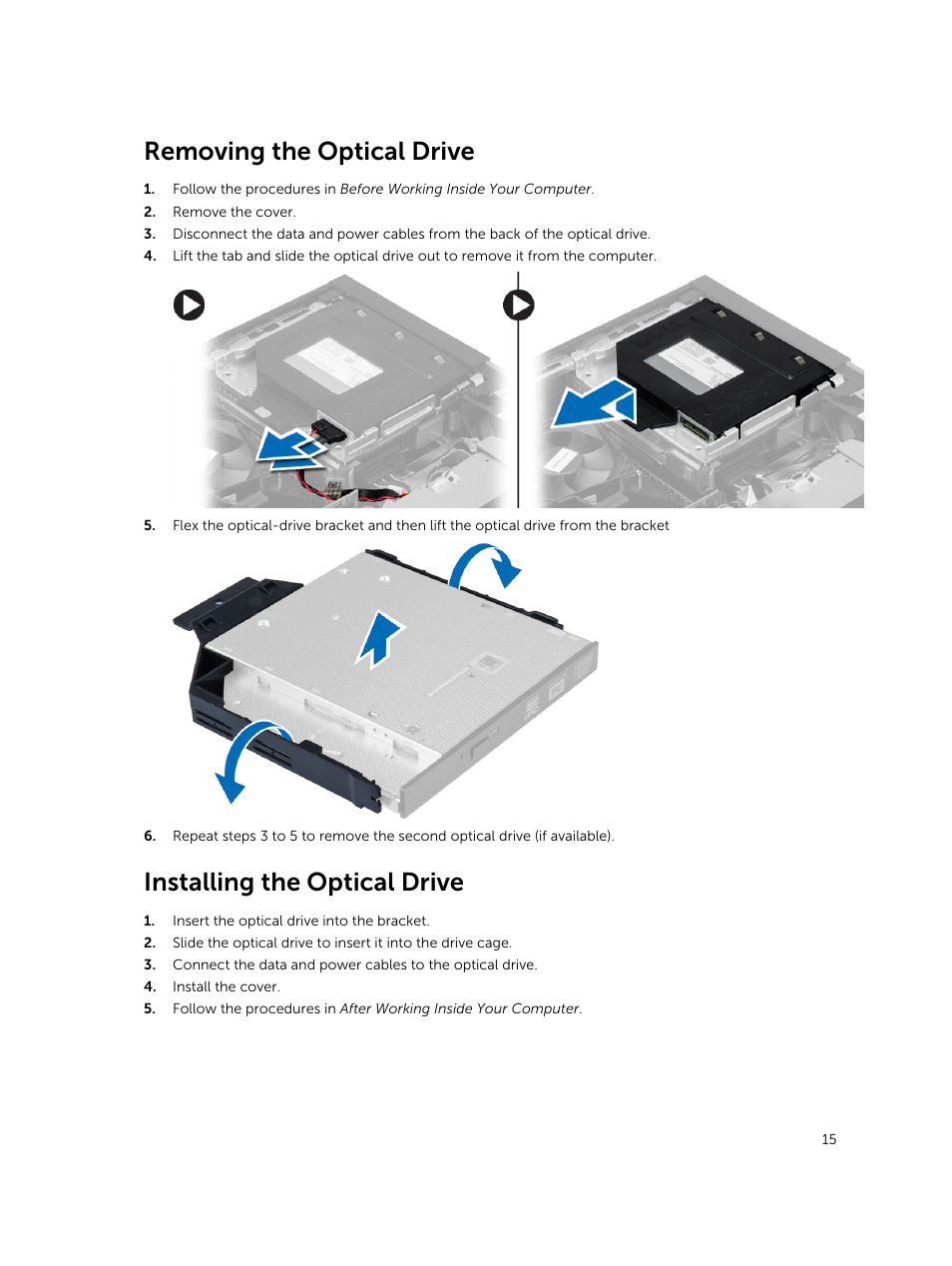 Removing the optical drive, Installing the optical drive | Dell OptiPlex 7020 (Mid 2014) User Manual | Page 15 / 59