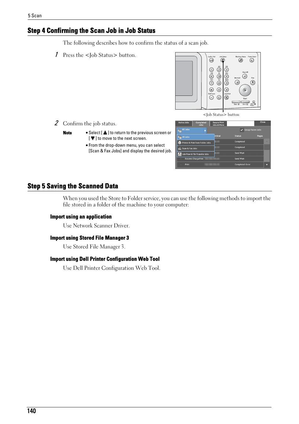 Step 4 confirming the scan job in job status, Step 5 saving the scanned data | Dell C5765DN MFP Color Laser Printer User Manual | Page 140 / 675
