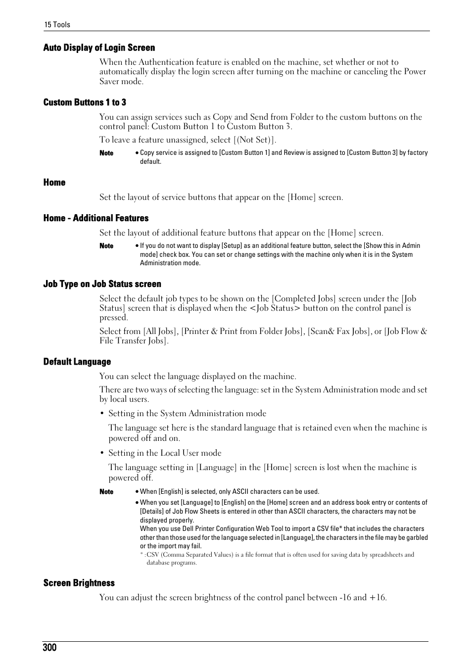 To "default language" (p.300), Auto display of login screen" (p.300), Custom buttons 1 to 3" (p.300) | Home" (p.300), Home - additional features" (p.300), Job type on job status screen" (p.300), Default language" (p.300), Screen brightness" (p.300) | Dell C5765DN MFP Color Laser Printer User Manual | Page 300 / 675