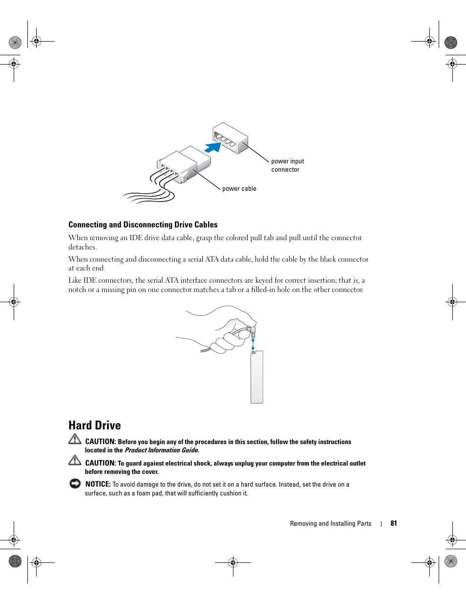 Connecting and disconnecting drive cables, Hard drive | Dell Dimension 5000 User Manual | Page 81 / 140