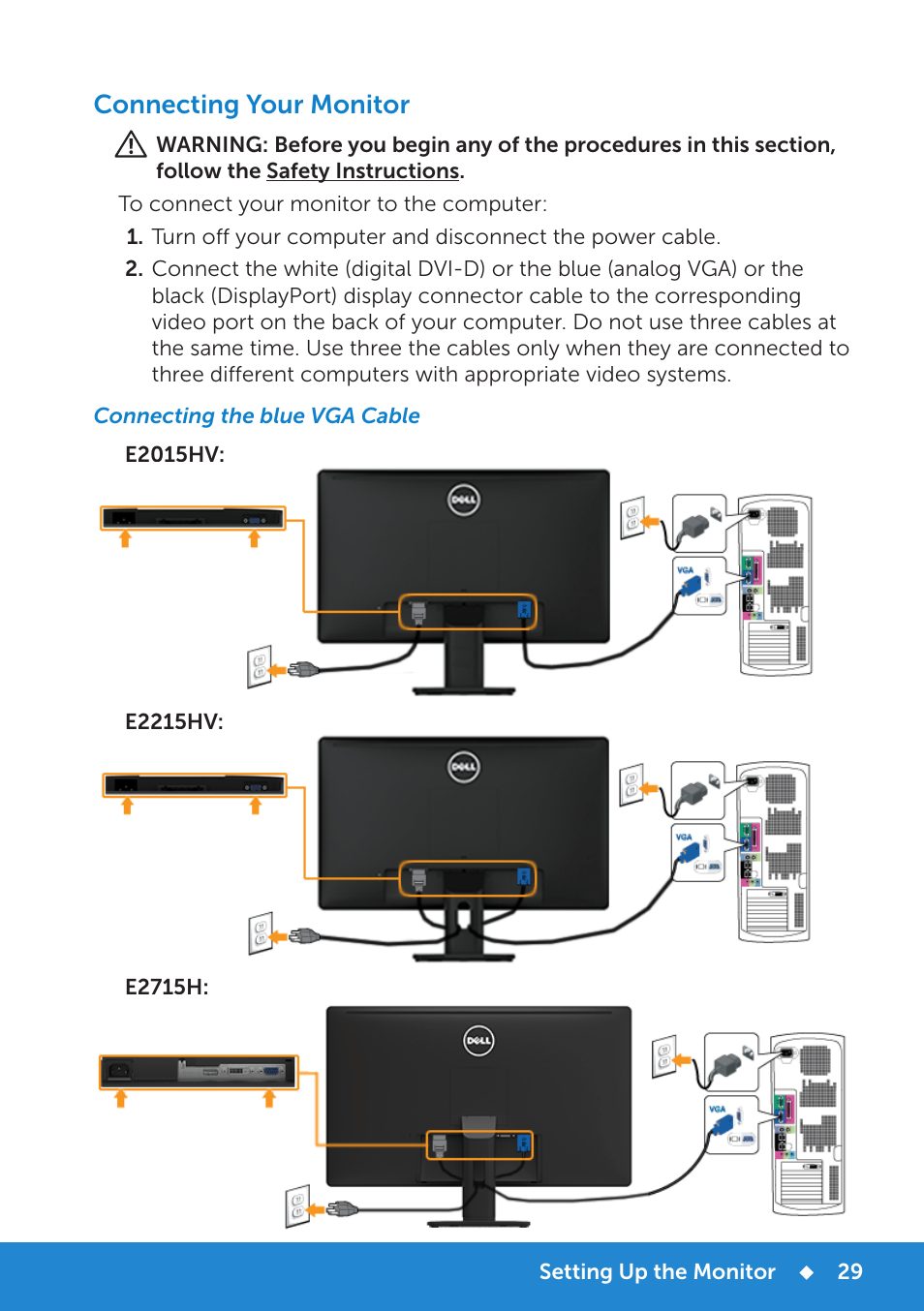 Connecting your monitor, Connecting the blue vga cable, Connecting the white dvi cable (for e2715h only) | Dell E2215HV Monitor User Manual | Page 29 / 82