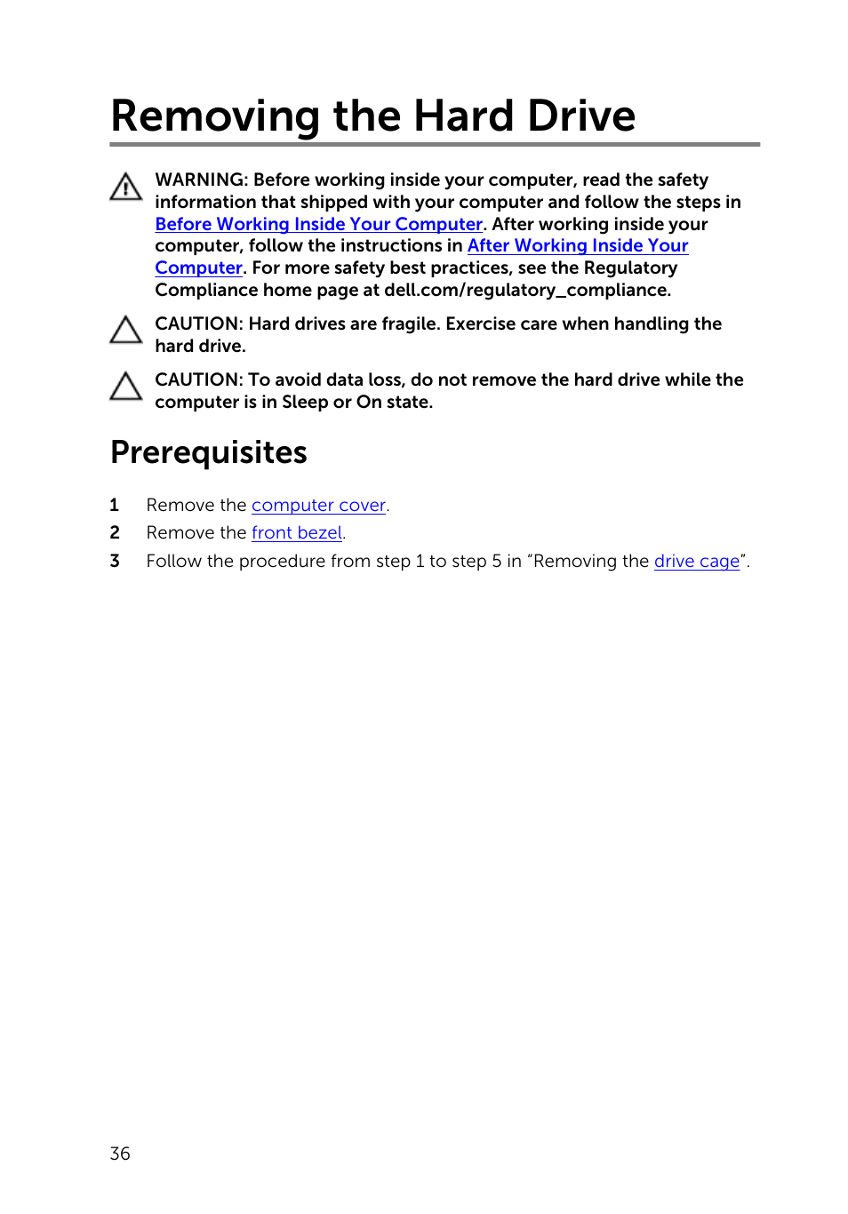 Removing the hard drive, Prerequisites | Dell Inspiron Small Desktop (3646, Mid 2014) User Manual | Page 36 / 57