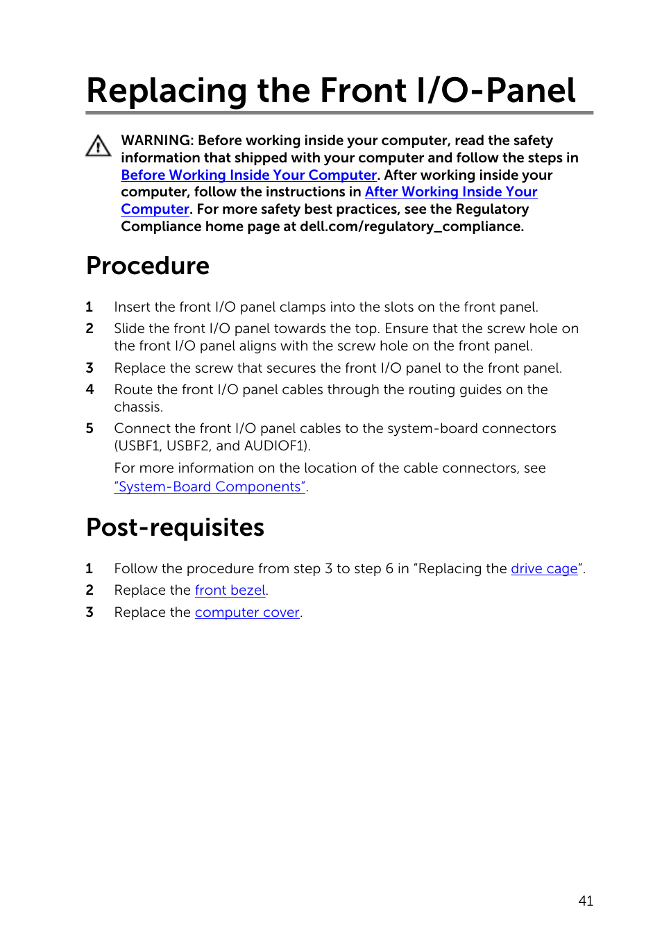 Replacing the front i/o-panel, Procedure, Post-requisites | Dell Inspiron Small Desktop (3646, Mid 2014) User Manual | Page 41 / 57
