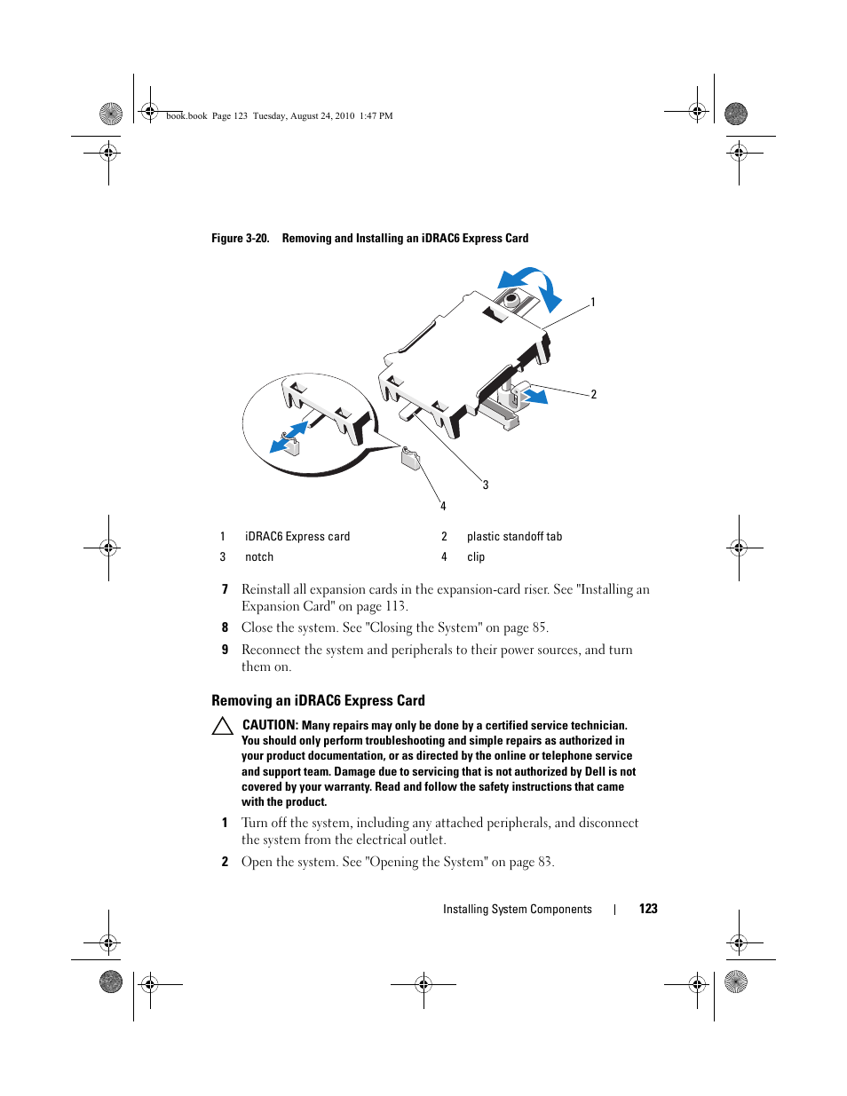 Removing an idrac6 express card, Ated. see figure 3-20 | Dell POWEREDGE R515 User Manual | Page 123 / 194