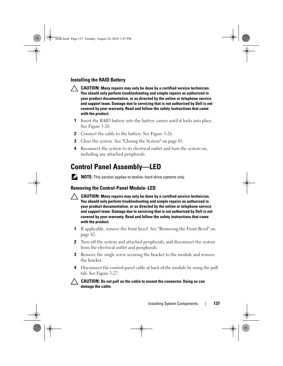 Installing the raid battery, Control panel assembly-led, Removing the control-panel module-led | Control panel assembly—led, Removing the control-panel module–led, E "installing, The raid battery" on, Installing the raid | Dell POWEREDGE R515 User Manual | Page 137 / 194