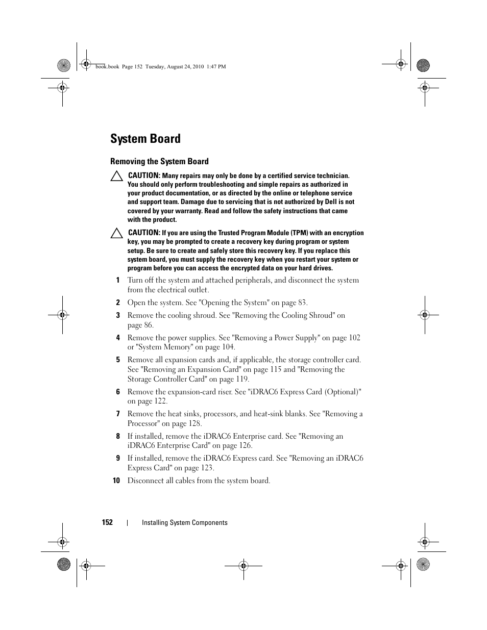 System board, Removing the system board, 10 disconnect all cables from the system board | See "system | Dell POWEREDGE R515 User Manual | Page 152 / 194