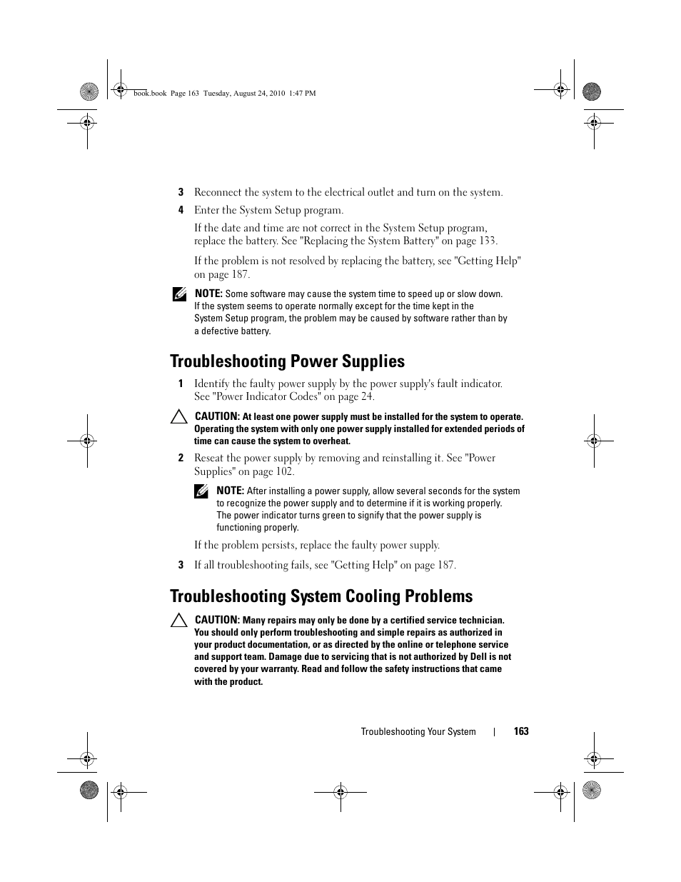 4 enter the system setup program, Troubleshooting power supplies, Troubleshooting system cooling problems | See "troubleshooting, System cooling, Troubleshooting system, Cooling problems" on, E "troubleshooting, And "troubleshooting, Power supplies" on | Dell POWEREDGE R515 User Manual | Page 163 / 194