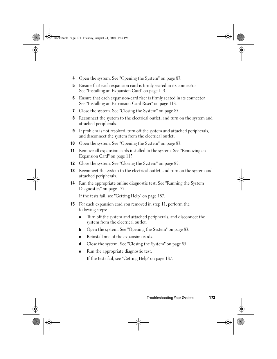 C reinstall one of the expansion cards, E run the appropriate diagnostic test | Dell POWEREDGE R515 User Manual | Page 173 / 194
