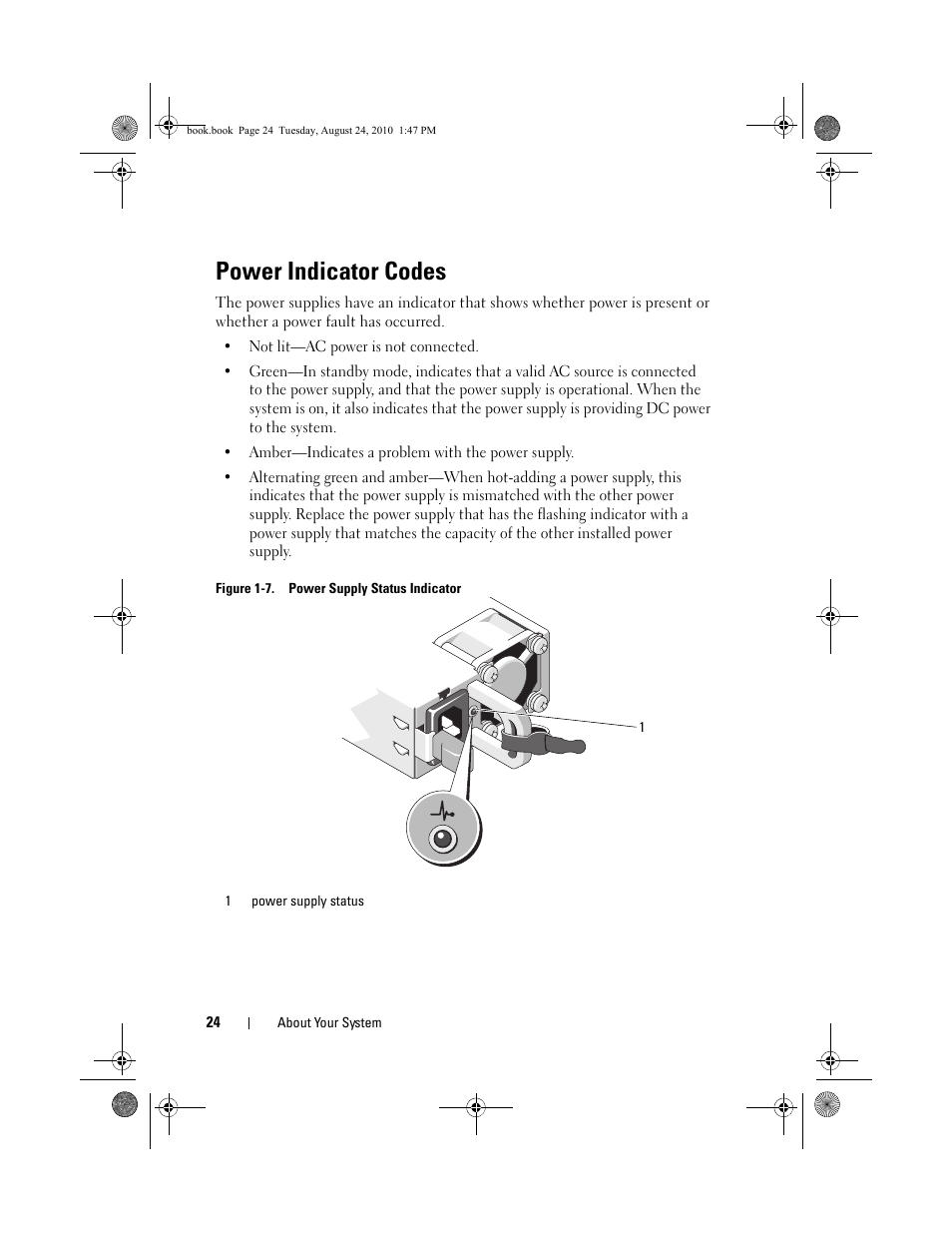 Power indicator codes, Figure 1-7. power supply status indicator | Dell POWEREDGE R515 User Manual | Page 24 / 194