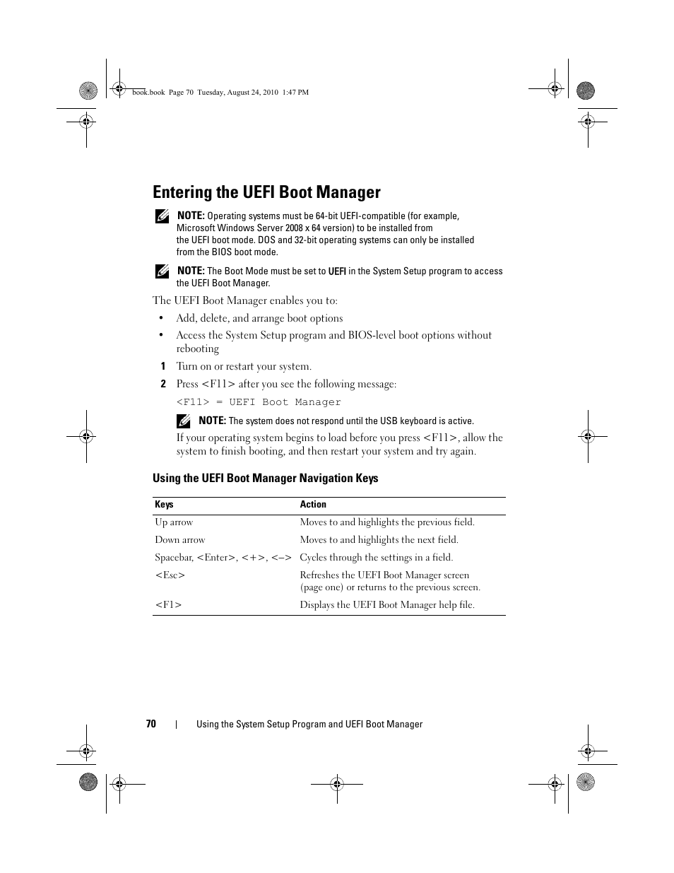 Entering the uefi boot manager, 1 turn on or restart your system, 2 press <f11> after you see the following message | Using the uefi boot manager navigation keys, Using the uefi boot manager, Navigation keys | Dell POWEREDGE R515 User Manual | Page 70 / 194