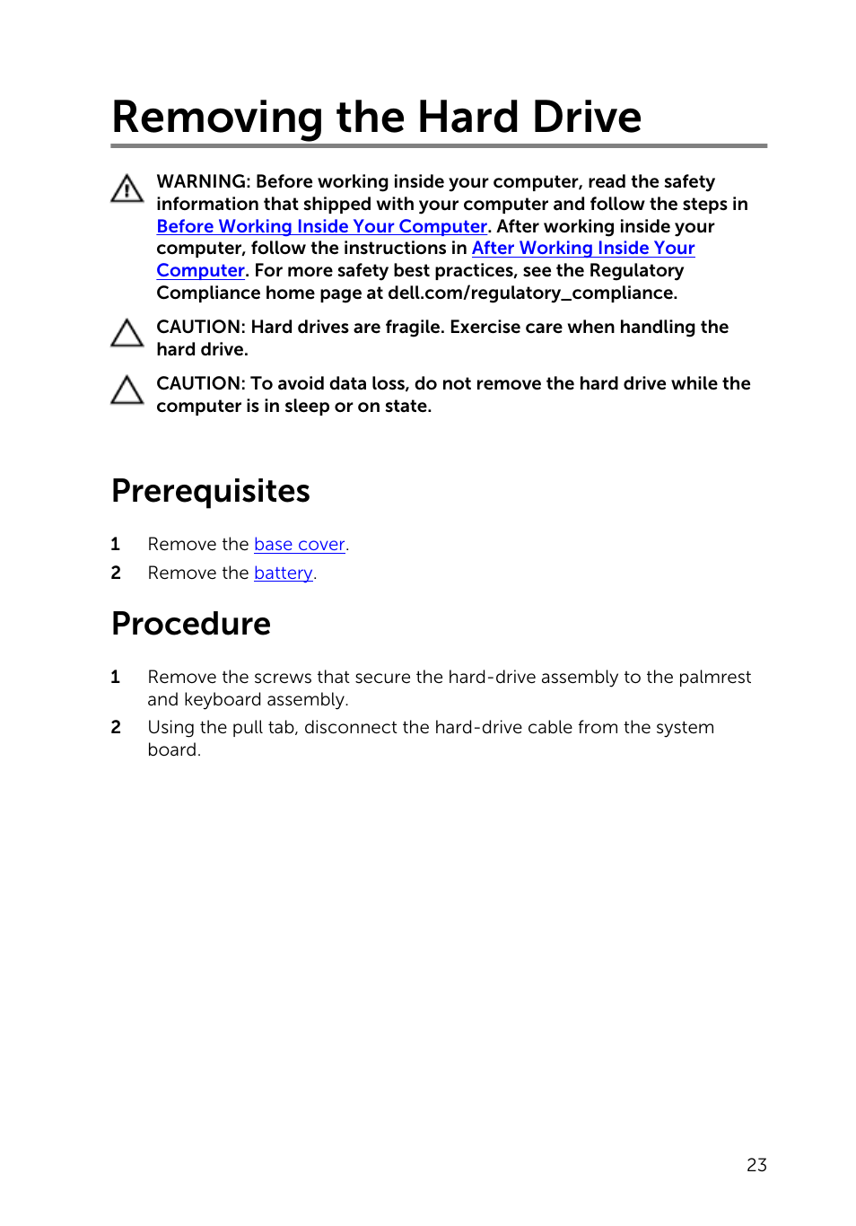 Removing the hard drive, Prerequisites, Procedure | Dell Inspiron 13 7000 Series 2-in-1(7348, Early 2015) User Manual | Page 23 / 94