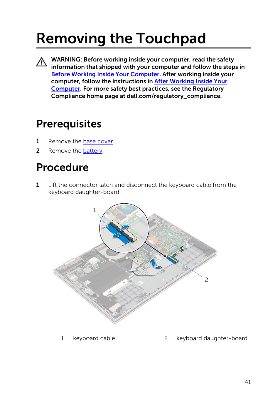 Removing the touchpad, Prerequisites, Procedure | Dell Inspiron 13 7000 Series 2-in-1(7348, Early 2015) User Manual | Page 41 / 94