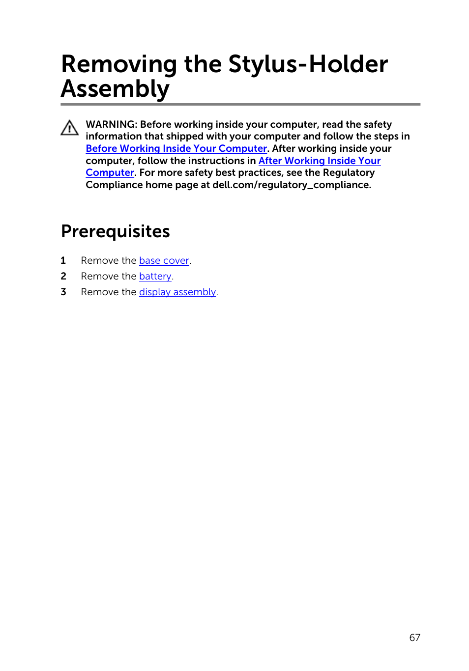 Removing the stylus-holder assembly, Prerequisites | Dell Inspiron 13 7000 Series 2-in-1(7348, Early 2015) User Manual | Page 67 / 94