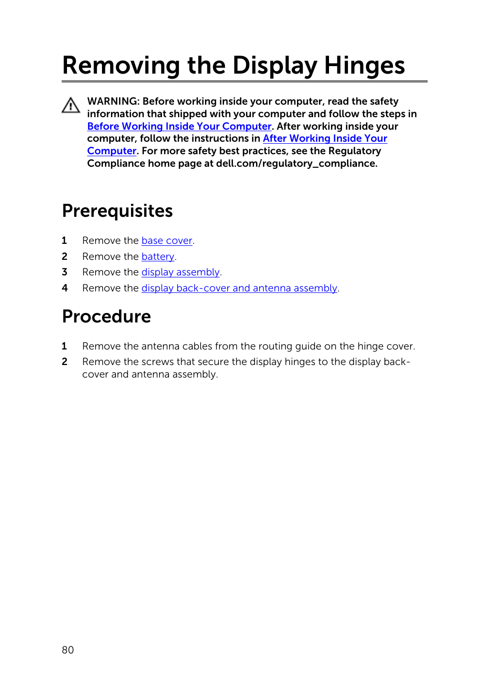 Removing the display hinges, Prerequisites, Procedure | Display hinges | Dell Inspiron 13 7000 Series 2-in-1(7348, Early 2015) User Manual | Page 80 / 94