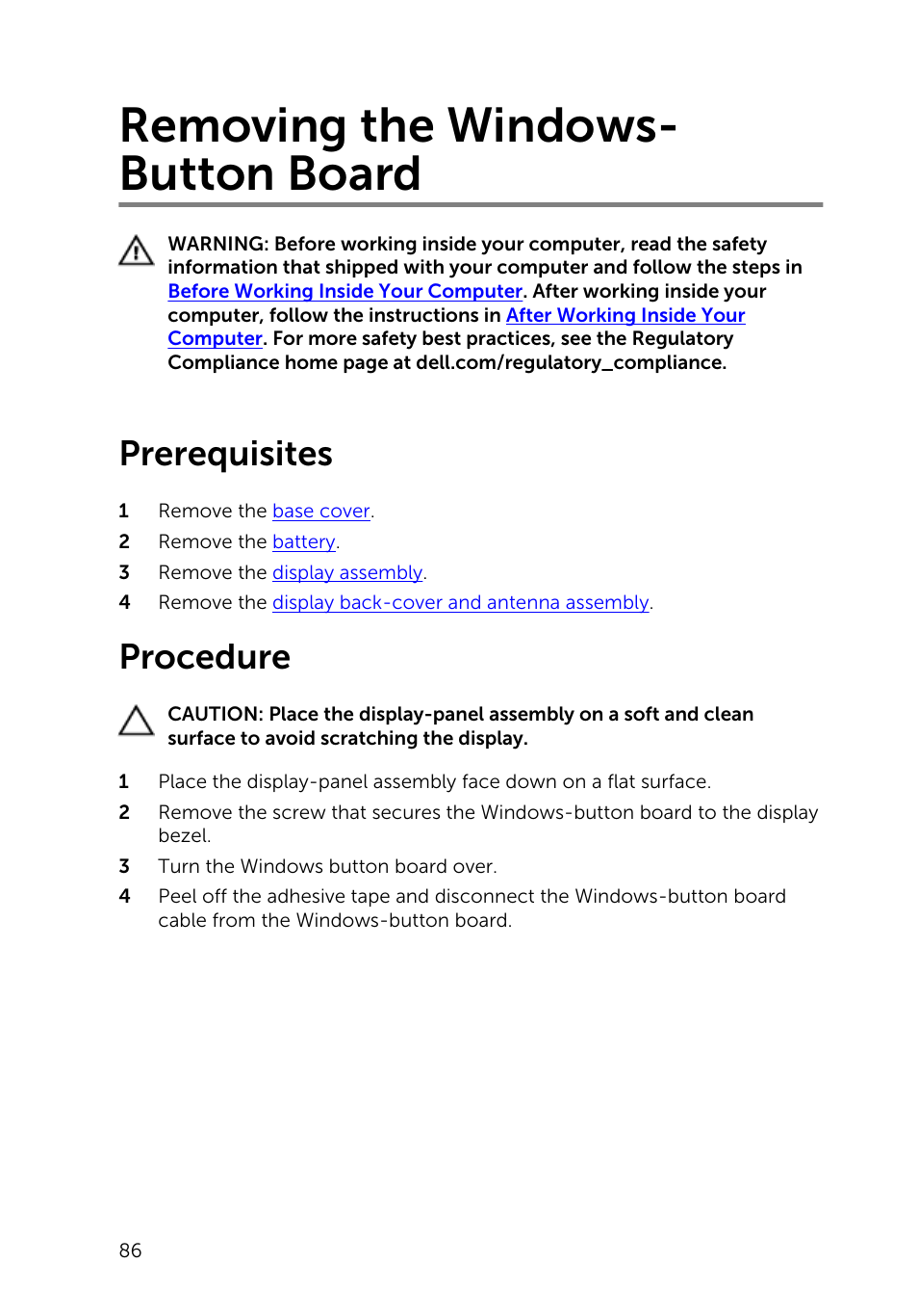 Removing the windows-button board, Prerequisites, Procedure | Removing the windows- button board | Dell Inspiron 13 7000 Series 2-in-1(7348, Early 2015) User Manual | Page 86 / 94