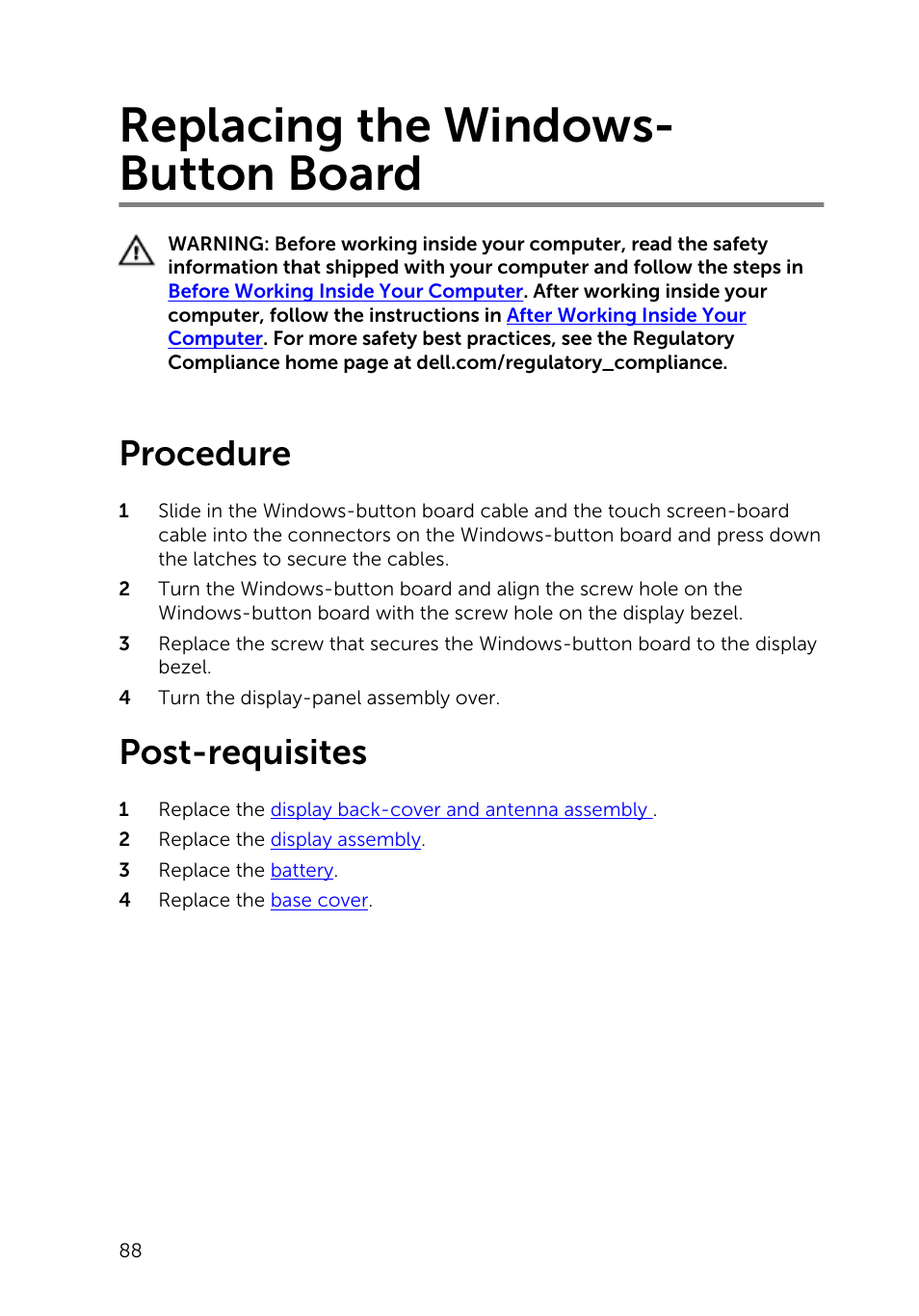 Replacing the windows-button board, Procedure, Post-requisites | Windows-button board, Replacing the windows- button board | Dell Inspiron 13 7000 Series 2-in-1(7348, Early 2015) User Manual | Page 88 / 94