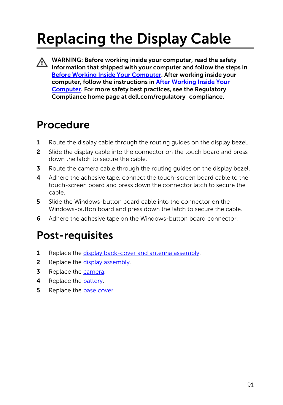 Replacing the display cable, Procedure, Post-requisites | Dell Inspiron 13 7000 Series 2-in-1(7348, Early 2015) User Manual | Page 91 / 94