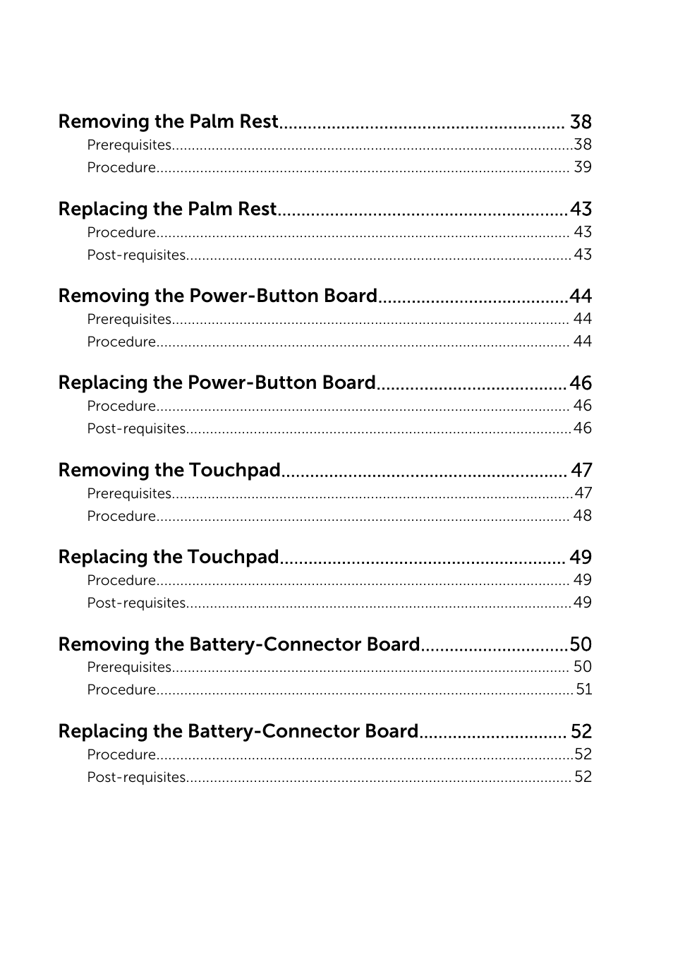 Removing the palm rest, Replacing the palm rest, Removing the power-button board | Replacing the power-button board, Removing the touchpad, Replacing the touchpad, Removing the battery-connector board, Replacing the battery-connector board | Dell Inspiron 17 (5749, Early 2015) User Manual | Page 5 / 93