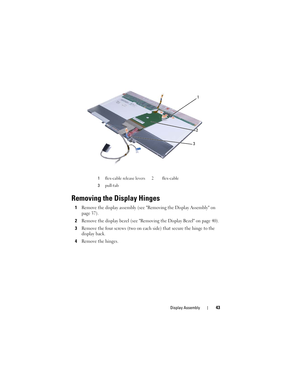 Removing the display hinges | Dell XPS M1730 (M1730, Late 2007) User Manual | Page 43 / 88