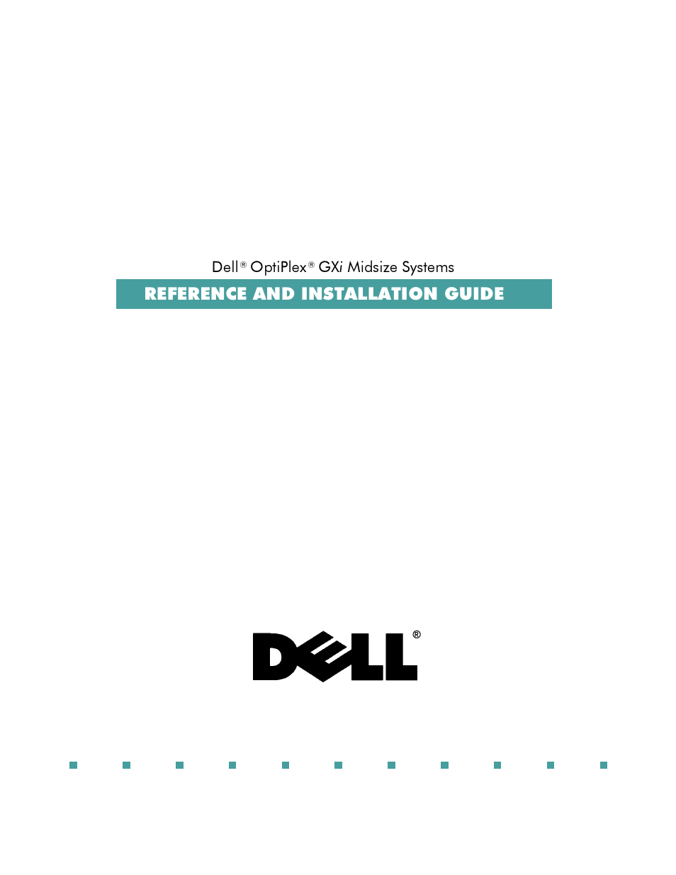 Reference and installation guide | Dell OptiPlex Gxi User Manual | Page 3 / 140