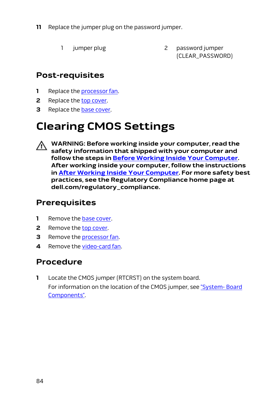 Post-requisites, Clearing cmos settings, Prerequisites | Procedure | Dell Alienware Alpha (Late 2014) User Manual | Page 84 / 87