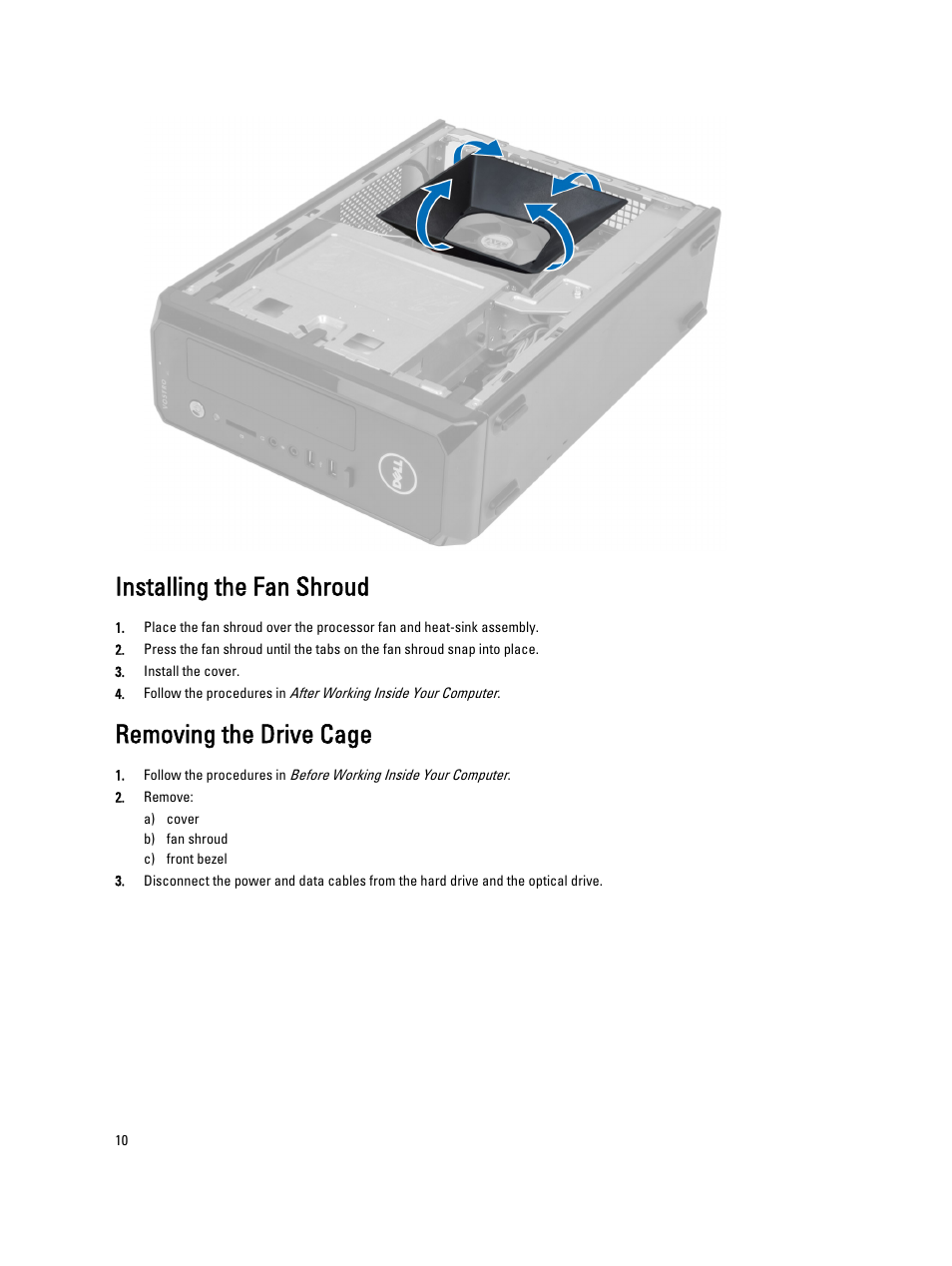 Installing the fan shroud, Removing the drive cage | Dell Vostro 270s (Late 2012) User Manual | Page 10 / 41