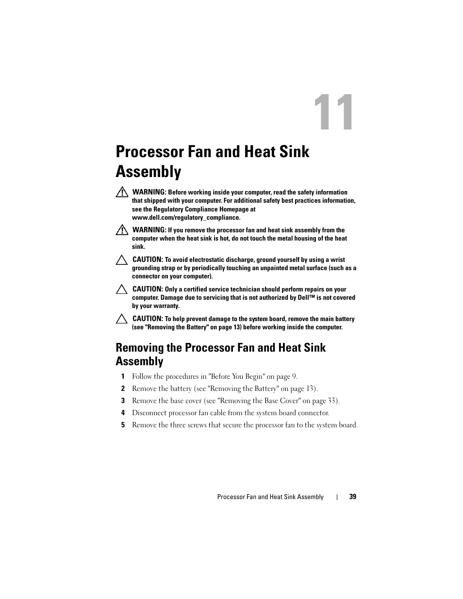 Processor fan and heat sink assembly, Removing the processor fan and heat sink assembly | Dell Inspiron 1428 (Late 2009) User Manual | Page 39 / 82