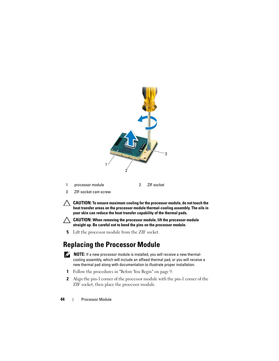 5 lift the processor module from the zif socket, Replacing the processor module | Dell Inspiron 1428 (Late 2009) User Manual | Page 44 / 82