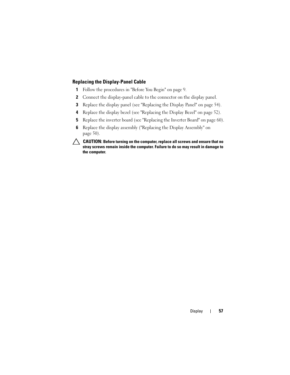 Replacing the display-panel cable | Dell Inspiron 1428 (Late 2009) User Manual | Page 57 / 82