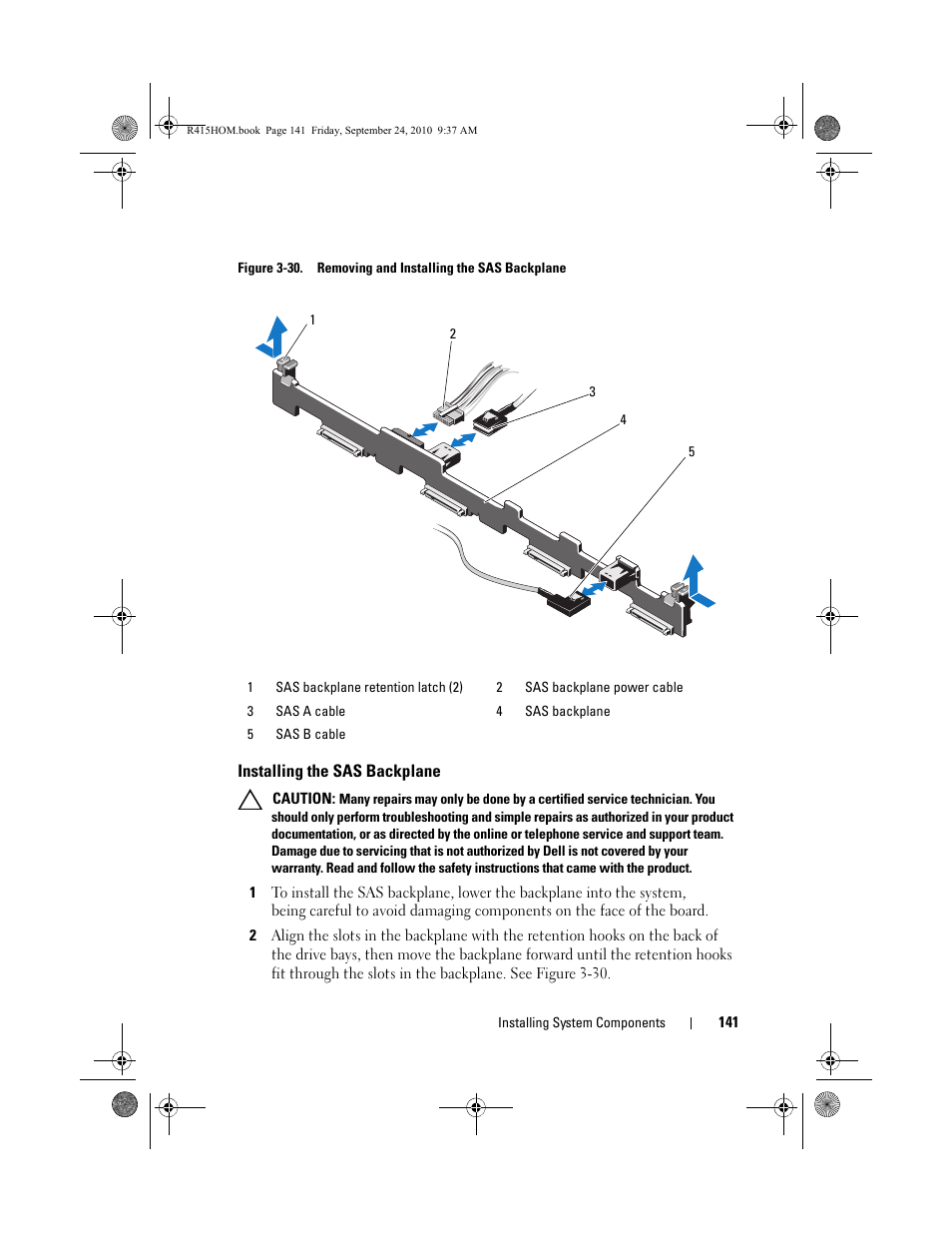 Installing the sas backplane, Figure 3-30 | Dell PowerEdge R415 User Manual | Page 141 / 188