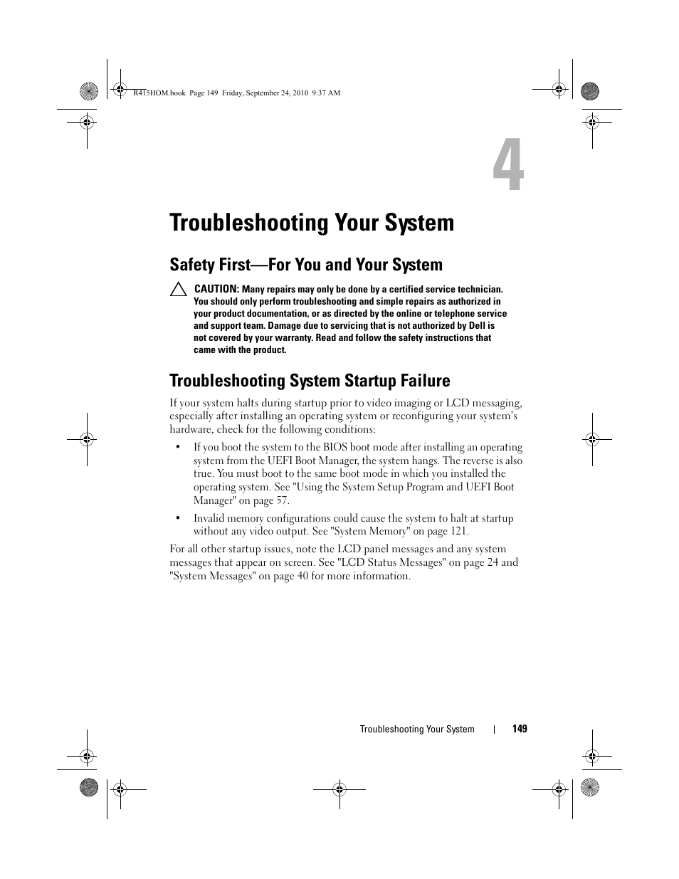 Troubleshooting your system, Safety first-for you and your system, Troubleshooting system startup failure | Safety first—for you and your system, Troubleshooting | Dell PowerEdge R415 User Manual | Page 149 / 188