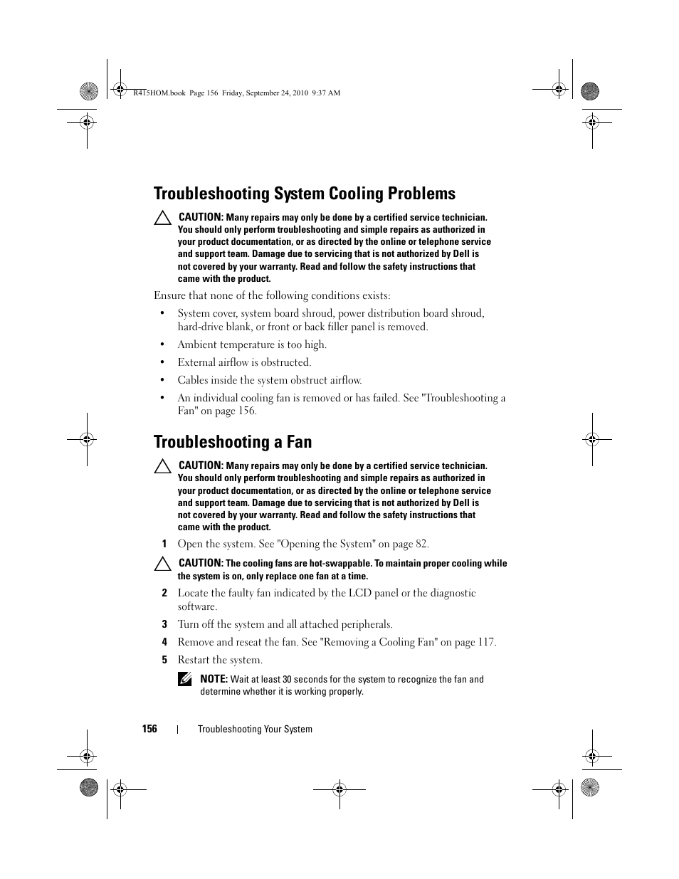 Troubleshooting system cooling problems, Troubleshooting a fan, E "troubleshooting | System cooling, Troubleshooting system, Cooling problems" on, See "troubleshooting, And "troubleshooting | Dell PowerEdge R415 User Manual | Page 156 / 188