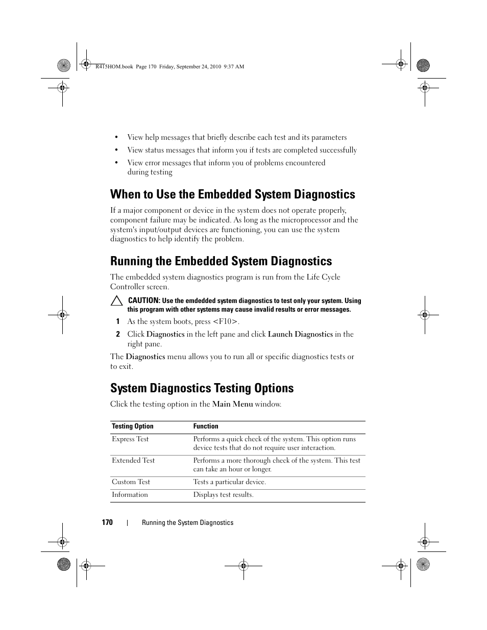 When to use the embedded system diagnostics, Running the embedded system diagnostics, System diagnostics testing options | Running the, Ee "running the | Dell PowerEdge R415 User Manual | Page 170 / 188