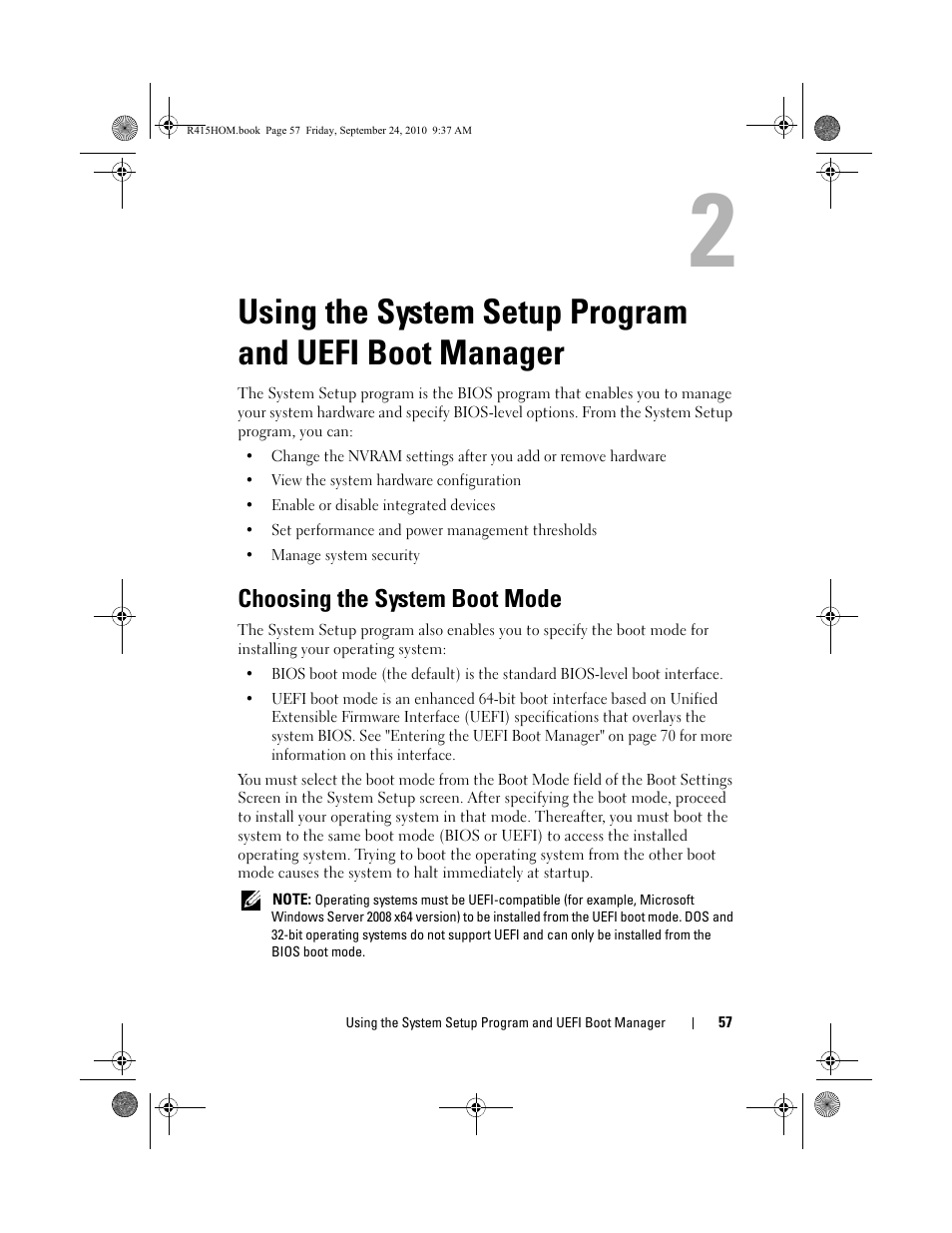Choosing the system boot mode, Using the system setup program and, Uefi boot manager | Using the system setup, Using the system, Using the, System setup program and, Uefi boot manager" on, See "using the, Ent settings. see "using | Dell PowerEdge R415 User Manual | Page 57 / 188