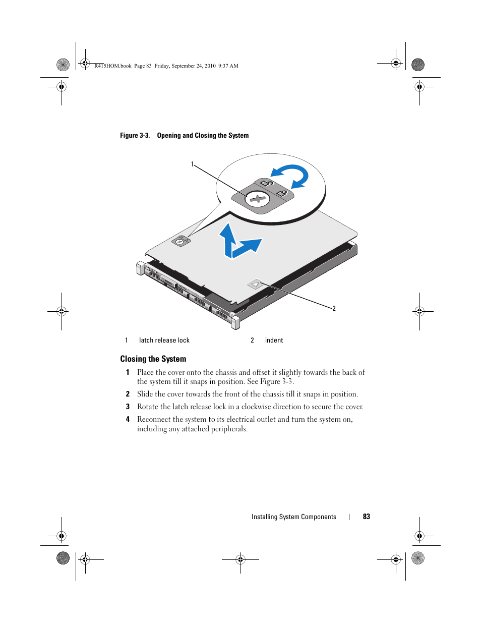 Closing the system | Dell PowerEdge R415 User Manual | Page 83 / 188
