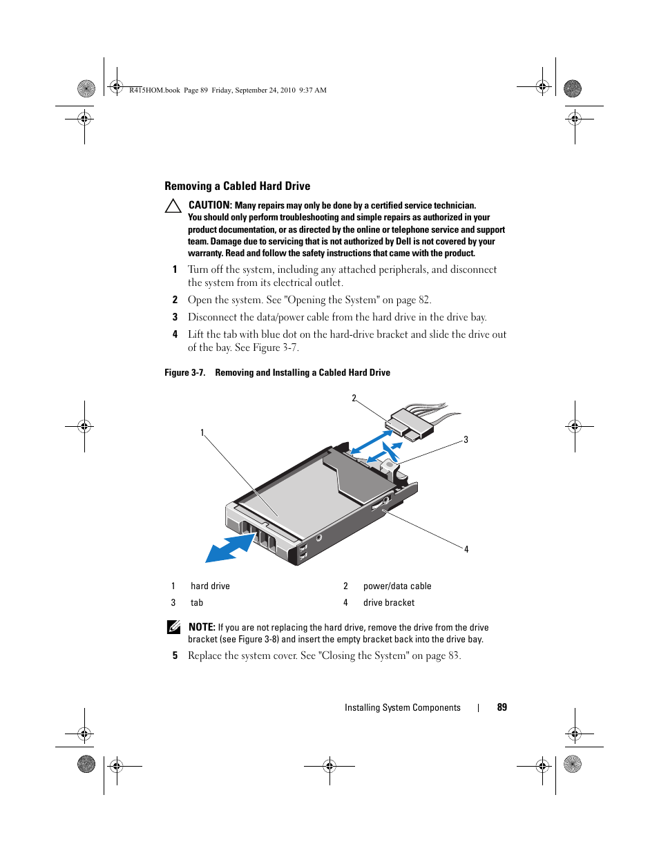 Removing a cabled hard drive | Dell PowerEdge R415 User Manual | Page 89 / 188