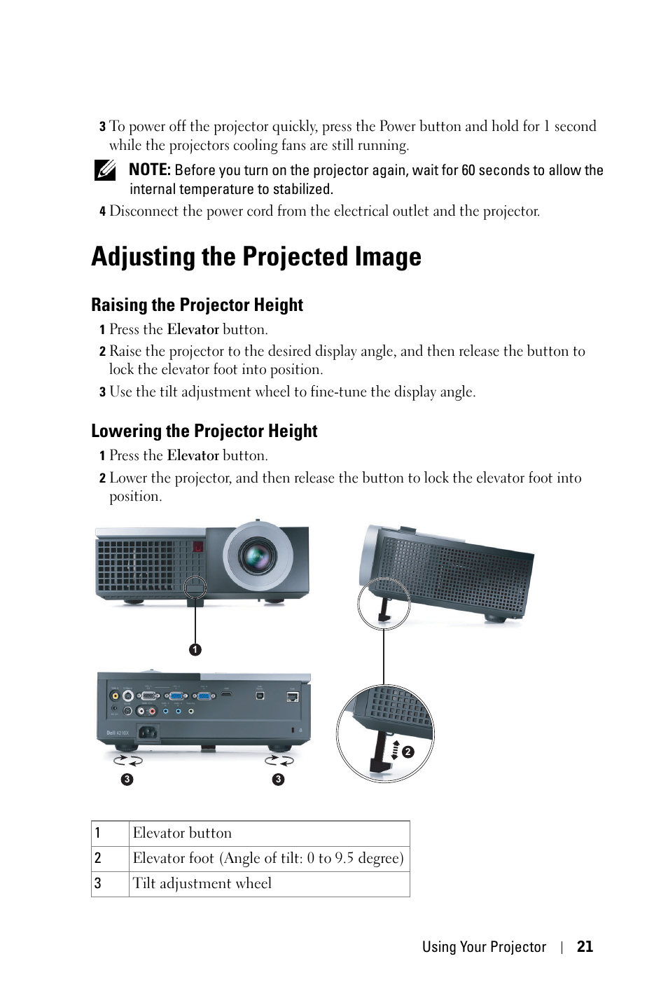 Adjusting the projected image, Raising the projector height, Lowering the projector height | Dell 4210X Projector User Manual | Page 21 / 81