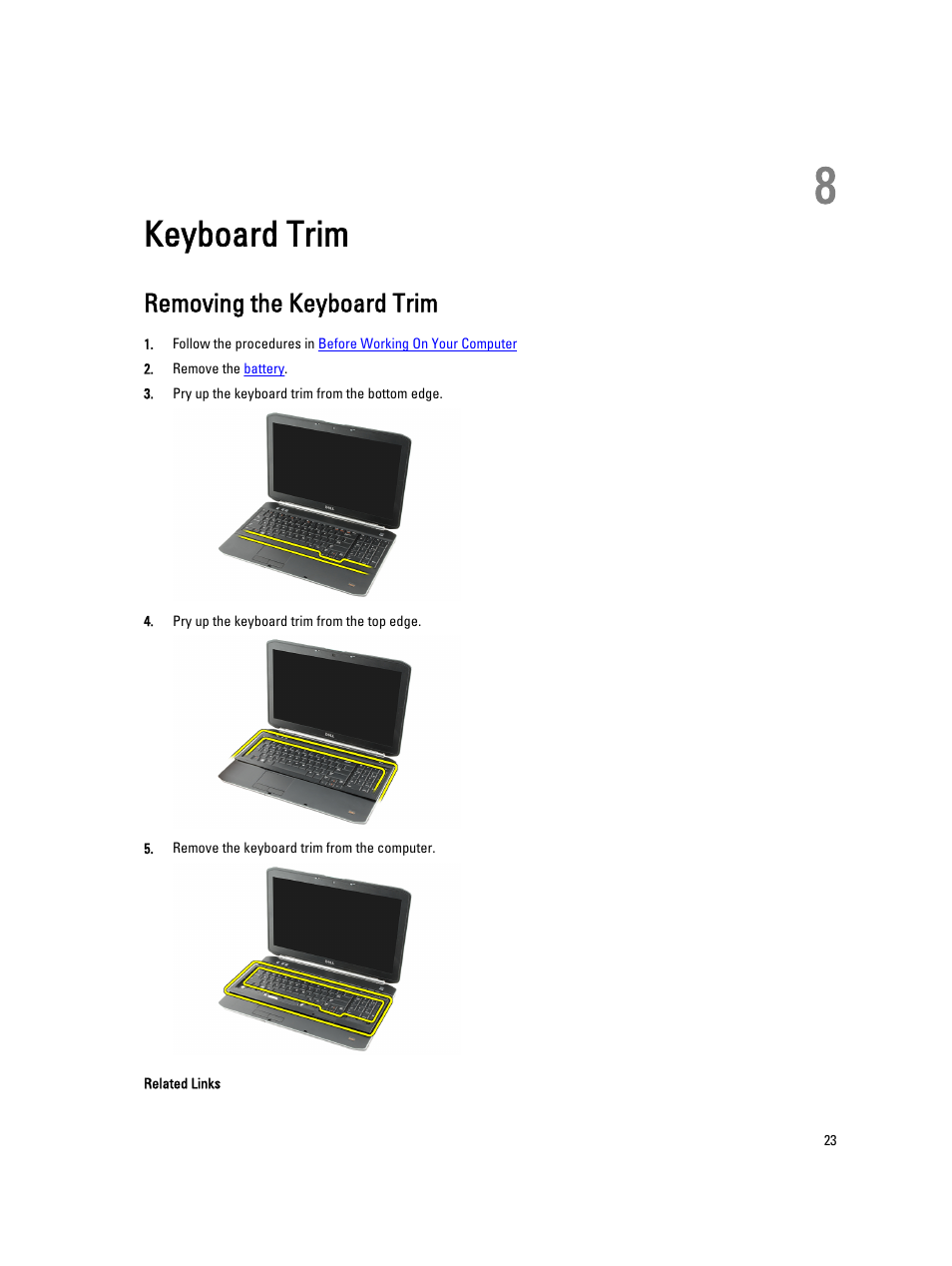 Keyboard trim, Removing the keyboard trim, 8 keyboard trim | Dell Latitude E5520M (Early 2011) User Manual | Page 23 / 111