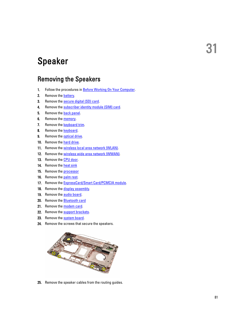 Speaker, Removing the speakers, 31 speaker | Dell Latitude E5520M (Early 2011) User Manual | Page 81 / 111