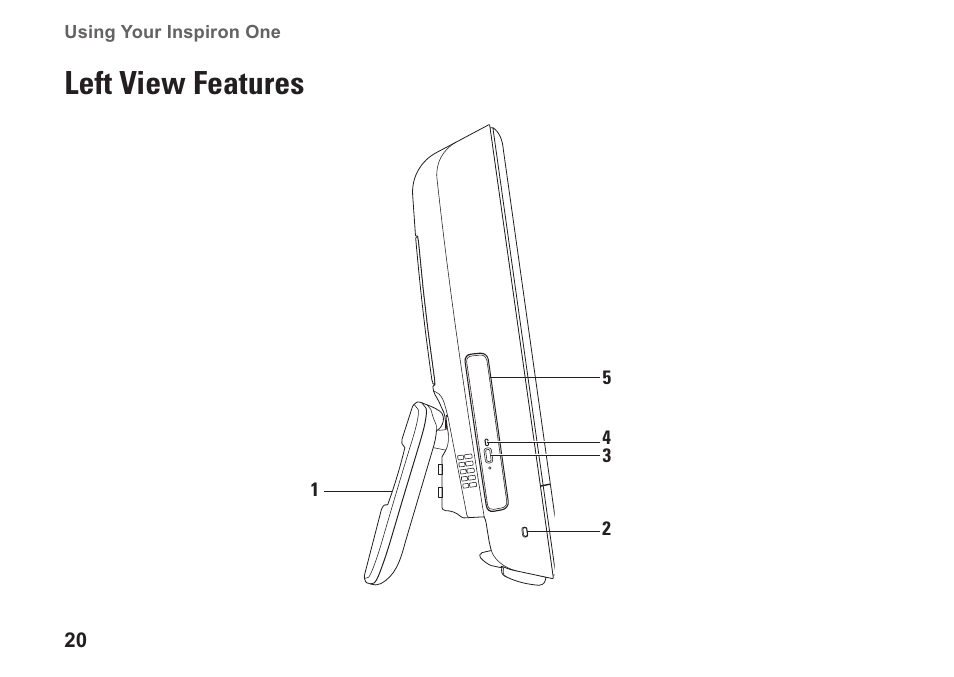 Left view features | Dell Inspiron One 19 (Mid 2009) User Manual | Page 22 / 80