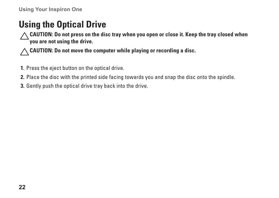 Using the optical drive | Dell Inspiron One 19 (Mid 2009) User Manual | Page 24 / 80