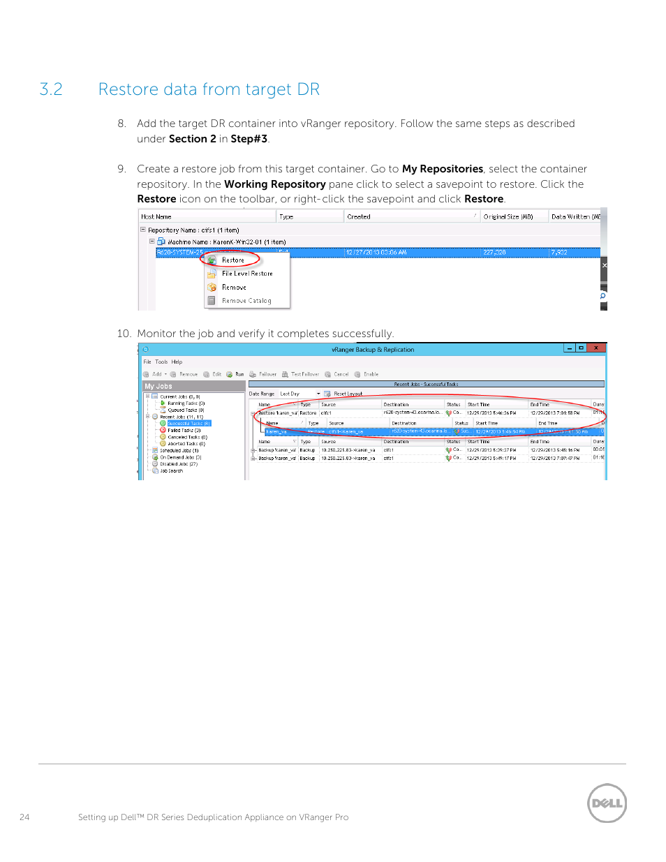 2 restore data from target dr, Restore data from target dr | Dell PowerVault DR4100 User Manual | Page 24 / 26