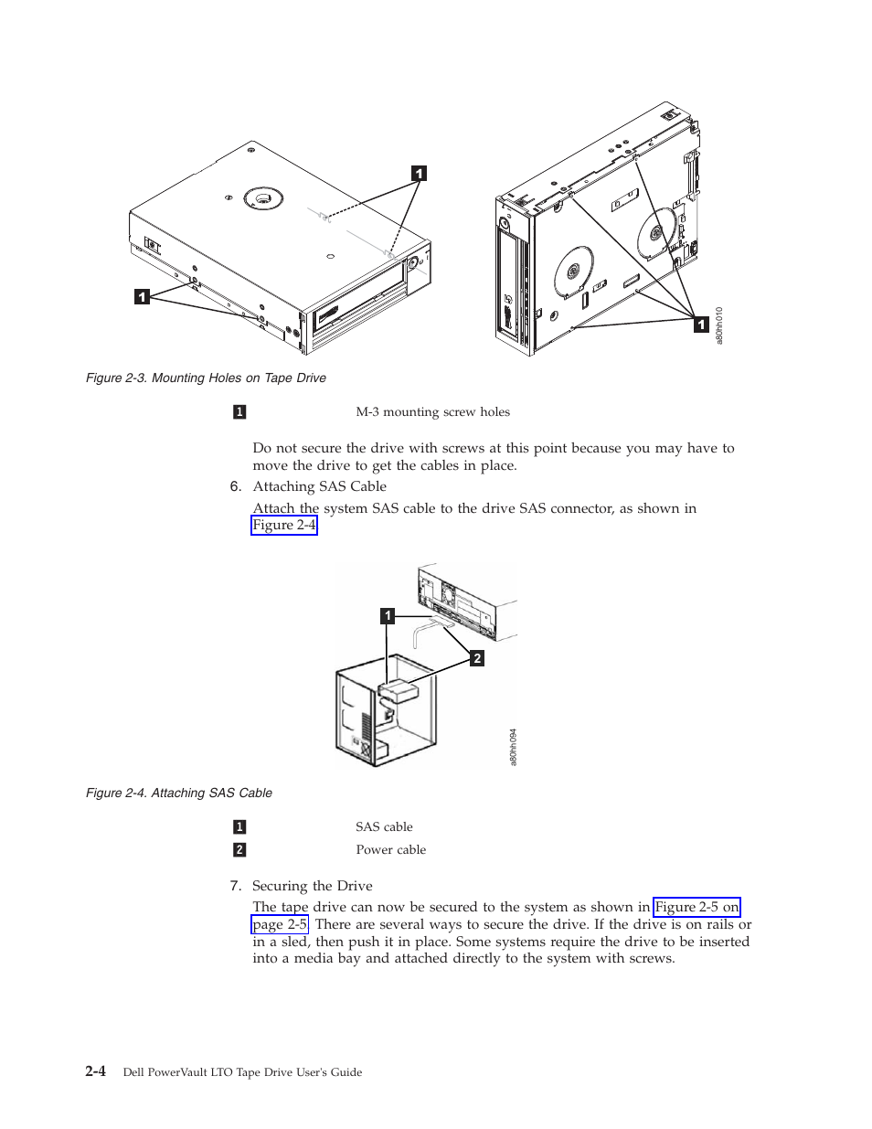 Mounting holes on tape drive, Attaching sas cable | Dell Powervault LTO6 User Manual | Page 20 / 93